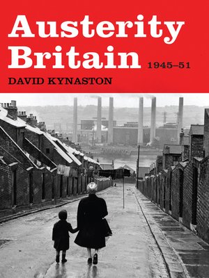 Austerity Britain, 1945-1951 - ebook